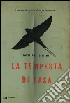 La Tempesta di Sasà: Il romanzo di una vita salvata da Shakespeare e dall'amore per i libri. E-book. Formato EPUB ebook di Salvatore Striano
