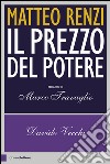 Matteo Renzi. Il prezzo del potere. E-book. Formato EPUB ebook