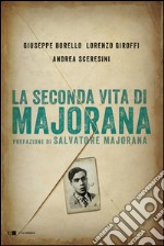La seconda vita di Majorana. E-book. Formato PDF