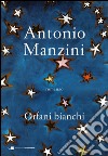 Orfani bianchi. E-book. Formato EPUB ebook