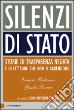 Silenzi di Stato: Storie di trasparenza negata e di cittadini che non si arrendono. E-book. Formato EPUB ebook