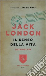 Il senso della vita (secondo me). E-book. Formato PDF ebook