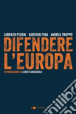 Difendere l'Europa. E-book. Formato PDF