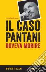 Il caso Pantani: Doveva morire. E-book. Formato EPUB ebook