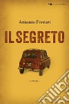 Il segreto. E-book. Formato PDF ebook