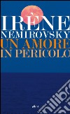 Un amore in pericolo. E-book. Formato EPUB ebook