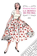 La donna di pietra. E-book. Formato EPUB ebook