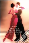 Gli errori degli amanti. E-book. Formato EPUB ebook di Franz Hessel