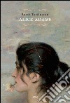 Alice Adams. E-book. Formato EPUB ebook