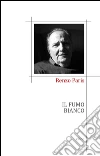 Il fumo bianco: Poesie (1990-2012). E-book. Formato EPUB ebook di Renzo Paris