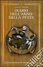 Diario dell’anno della peste. E-book. Formato EPUB ebook