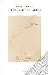 Il disegnatore di alberi. E-book. Formato EPUB ebook di Roberto Amato