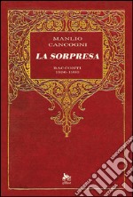 La sorpresa: Racconti 1936-1993. E-book. Formato EPUB ebook