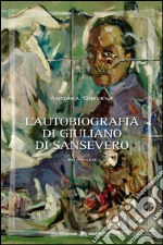 L'autobiografia di Giuliano di Sansevero. E-book. Formato EPUB ebook