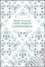 Così parlò Carpendras. E-book. Formato EPUB ebook