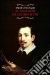 Il viaggio di Guido Reni. E-book. Formato EPUB ebook di Manlio Cancogni