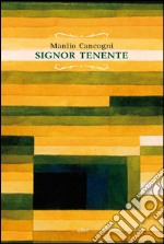 Signor tenente. E-book. Formato EPUB ebook