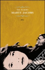 Marte Jacobs. E-book. Formato EPUB