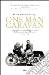 One man caravan. E-book. Formato EPUB ebook