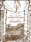 L'improvvisatore. E-book. Formato EPUB ebook di Hans Christian Andersen