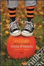 Festa d'estate. E-book. Formato EPUB ebook