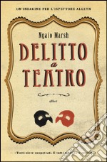 Delitto a teatro: Un'indagine per l'ispettore Alleyn. E-book. Formato EPUB ebook