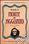 Morte in agguato. E-book. Formato EPUB ebook