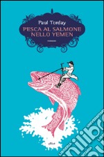 Pesca al salmone nello Yemen. E-book. Formato EPUB ebook