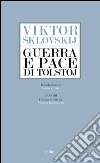 Guerra e pace di Tolstoj. E-book. Formato EPUB ebook di Viktor Sklovskij
