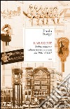 Kabarett!: Satira, politica e cultura tedesca in scena dal 1901 al 1967. E-book. Formato EPUB ebook di Paola Sorge