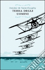 Terra degli uomini. E-book. Formato EPUB