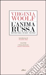 L'anima russa: Dostoevskij, Cechov, Tolstoj. E-book. Formato EPUB ebook