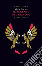 Il tenente del diavolo. E-book. Formato EPUB ebook