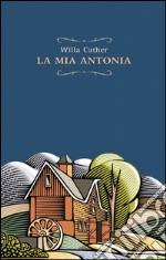 La mia Antonia. E-book. Formato EPUB ebook