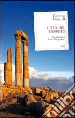 Città del deserto. E-book. Formato EPUB ebook