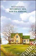 Ritorno a South Riding. E-book. Formato EPUB ebook