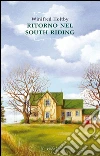Ritorno a South Riding. E-book. Formato EPUB ebook di Winifred Holtby