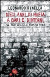 Dieci anni di mafia a Bari e dintorni: Dal . E-book. Formato EPUB ebook