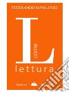 L come lettura. E-book. Formato Mobipocket ebook