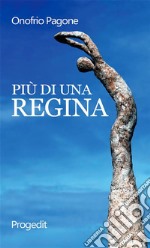 Più di una regina. E-book. Formato Mobipocket ebook