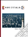Fari d'Italia. E-book. Formato PDF ebook di Cristiana Bartolomei