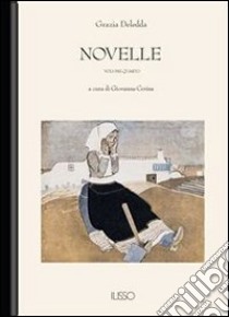 Novelle. E-book. Formato EPUB ebook di Grazia Deledda