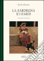 La Sardegna e i sardi. E-book. Formato EPUB ebook