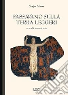Passavamo sulla terra leggeri. E-book. Formato Mobipocket ebook di Sergio Atzeni