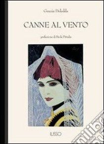 Canne al vento. E-book. Formato EPUB ebook di Grazia Deledda