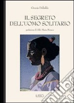 Il segreto dell'uomo solitario. E-book. Formato Mobipocket ebook