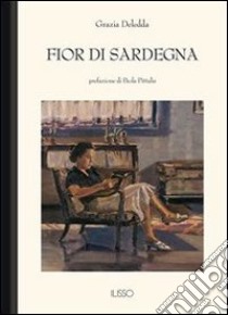 Fior di Sardegna. E-book. Formato Mobipocket ebook di Grazia Deledda