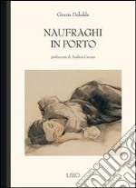 Naufraghi in porto. E-book. Formato EPUB ebook