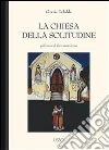 La chiesa della solitudine. E-book. Formato EPUB ebook di Grazia Deledda