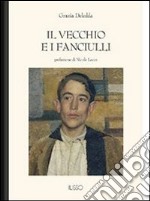 Il vecchio e i fanciulli. E-book. Formato EPUB ebook